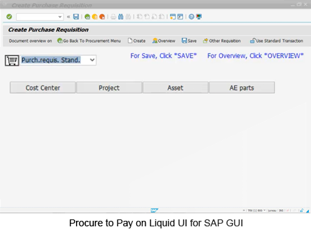 Procure to Pay on Liquid UI for SAP GUI
